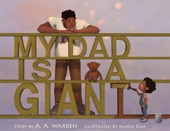 My Dad Is A Giant: My Dad Is A Giant - Warren, A. a.