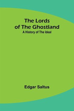 The Lords of the Ghostland - Saltus, Edgar