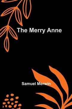 The Merry Anne - Merwin, Samuel