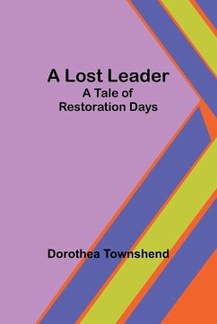 A Lost Leader - Townshend, Dorothea