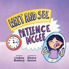 Wait and See, Patience McGee - Bublavy, Lindsey