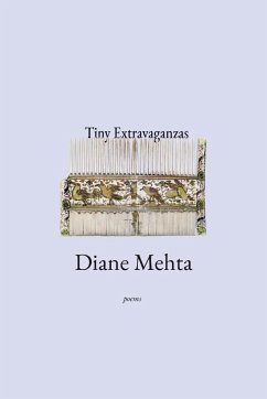 Tiny Extravaganzas - Mehta, Diane