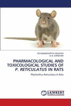 PHARMACOLOGICAL AND TOXICOLOGICAL STUDIES OF P. RETICULATUS IN RATS - YADAWAD, REVANASIDDAPPA;Shridhar, N. B.