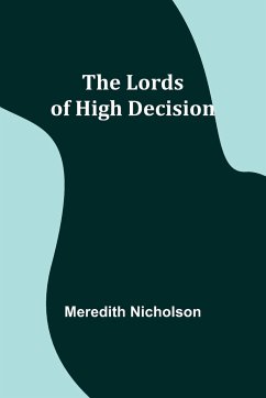 The Lords of High Decision - Nicholson, Meredith