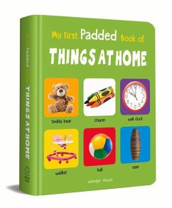 My First Padded Book of Things at Home: Early Learning Padded Board Books for Children - Wonder House Books