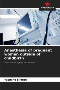 Anesthesia of pregnant women outside of childbirth - Ellouze, Yasmine