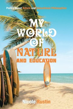 My World of Nature and Education - Rustin, Nicole