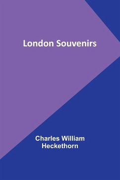 London Souvenirs - Heckethorn, Charles William