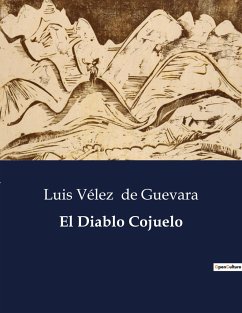 El Diablo Cojuelo - De Guevara, Luis Vélez