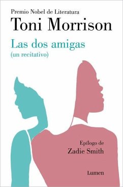 Las DOS Amigas (Un Recitativo) (Inédito) / Recitatif - Morrison, Toni