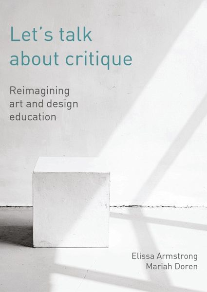 Let's Talk about Critique (eBook, ePUB) Let's Talk about Critique (eBook, ePUB)