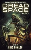 Dread Space: Volume 2 (Shacklebound Books Anthologies) (eBook, ePUB)