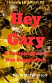 Hey Gary (I Have a Little List, #7) (eBook, ePUB)