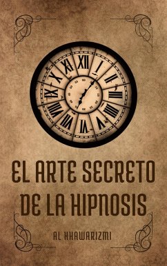 Cover El Arte Secreto De La Hipnosis (eBook, ePUB)