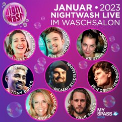 NightWash Live, Januar 2023 (MP3-Download) - Schulz, Luisa Charlotte; Schafmeister, Ben; Stadelman, Ingmar; Sprünken, Sandra; Bogansky, Kristina; Bauer, Tony; Schug, Falk; Herrmann, Friedrich