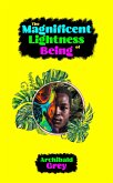 The Magnificent Lightness of Being (eBook, ePUB)