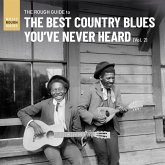 The Rough Guide To The Best Country Blues You'Ve N