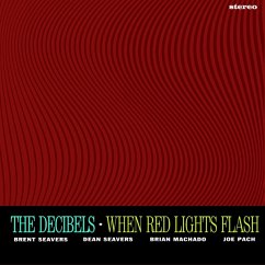 When Red Ligts Flash - Decibels,The