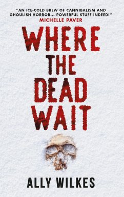 Where the Dead Wait (eBook, ePUB) - Wilkes, Ally