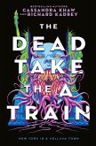 The Dead Take the A-Train (eBook, ePUB)