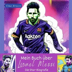 Mein Buch über Lionel Messi - Brown, Tina