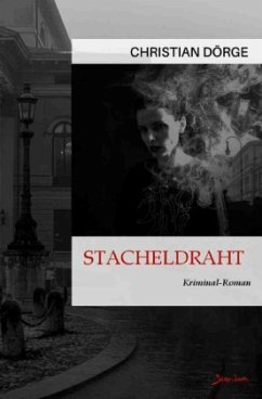 Stacheldraht - Dörge, Christian