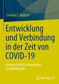 Entwicklung und Verbindung in der Zeit von COVID-19