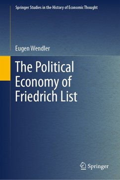 The Political Economy of Friedrich List (eBook, PDF) - Wendler, Eugen