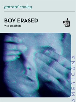 Boy Erased (eBook, ePUB) - Garrard, Conley