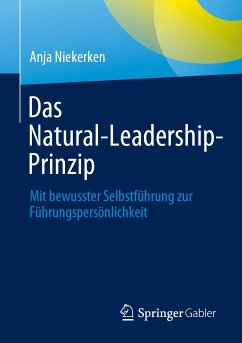 Das Natural-Leadership-Prinzip (eBook, PDF) - Niekerken, Anja