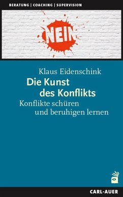 Die Kunst des Konflikts - Eidenschink, Klaus
