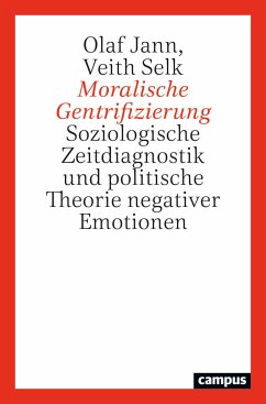 Moralische Gentrifizierung (eBook, PDF) - Jann, Olaf; Selk, Veith