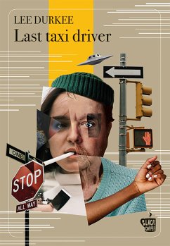 Last Taxi Driver (eBook, ePUB) - Durkee, Lee