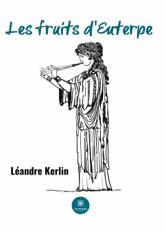 Les fruits d’Euterpe (eBook, ePUB) - Kerlin, Léandre