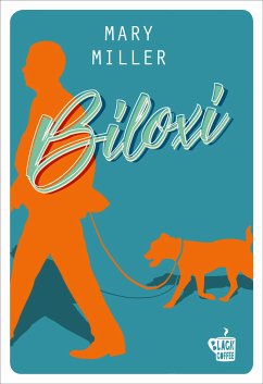 Biloxi (eBook, ePUB) - Miller, Mary