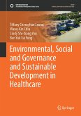 Environmental, Social and Governance and Sustainable Development in Healthcare (eBook, PDF)