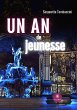Un an de jeunesse (eBook, ePUB) - Bild 1
