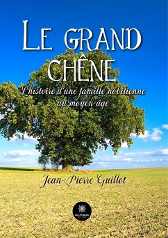 Le grand chêne (eBook, ePUB) - Guillot, Jean-Pierre