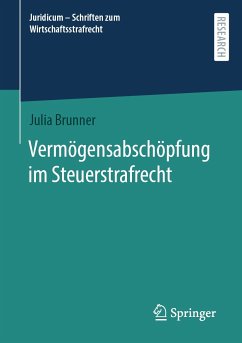 Vermögensabschöpfung im Steuerstrafrecht (eBook, PDF) - Brunner, Julia