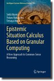 Epistemic Situation Calculus Based on Granular Computing (eBook, PDF)