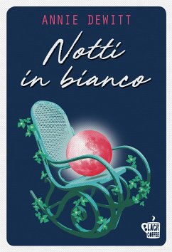 Notti in bianco (eBook, ePUB) - DeWitt, Annie