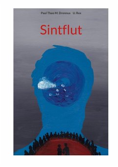 Sintflut (eBook, ePUB) - Dronnus, Paul Theo M.; Rex, U.