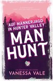Auf Männerjagd in Hunter Valley: Man Hunt (eBook, ePUB)
