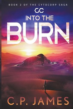 Into the Burn - James, C. P.