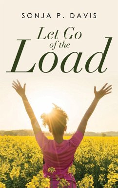 Let Go of the Load - Davis, Sonja P.