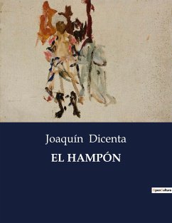 EL HAMPÓN - Dicenta, Joaquín