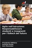 Agile nell'istruzione: Responsabilizzare studenti e insegnanti per l'Edtech del futuro