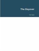 The Slayover