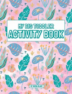 My Big Toddler Activity Book - Blake, Sheba