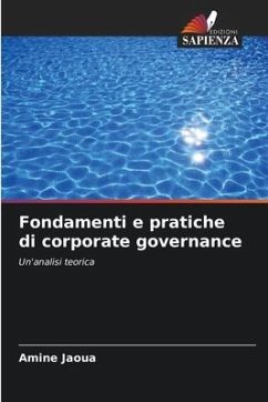 Fondamenti e pratiche di corporate governance - Jaoua, Amine